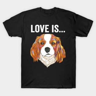 Funny Cavalier King Charles Spaniel Dog Quotes T-Shirt